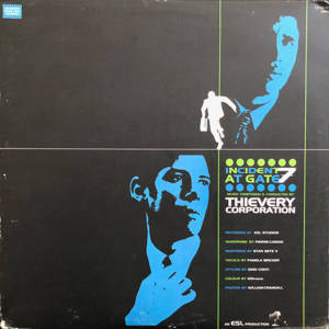 Thievery Corporation - Incident At Gate 7: 12" For Sale | Discogs